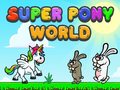 खेल Super Pony World