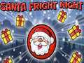 ગેમ Santa Fright Night