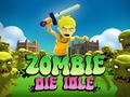 खेल Zombie Die Idle