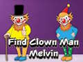 ಗೇಮ್ Find Clown Man Melvin