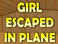 खेल Girl Escaped In Plane