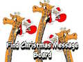 ગેમ Find Christmas Message Board