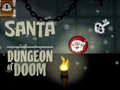 ગેમ Santa Dungeon Of Doom