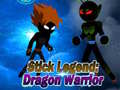 ગેમ Stick Legend: Dragon Warrior 