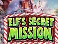 ગેમ Elf's Secret Mission