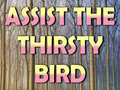 खेल Assist The Thirsty Bird