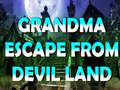 खेल Grandma Escape From Devil Land