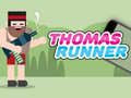 ગેમ Thomas Runner