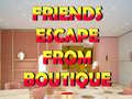 விளையாட்டு Friends Escape From Boutique