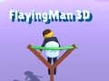ગેમ Flying Man 3D