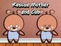 ગેમ Rescue Mother and Cub