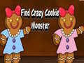 ગેમ Find Crazy Cookie Monster