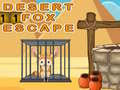 खेल Desert Fox Escape