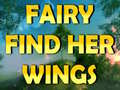 खेल Fairy Find Her Wings