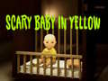 खेल Scary Baby in Yellow