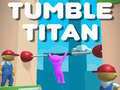 ಗೇಮ್ Tumble Titan 