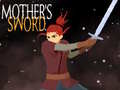 ಗೇಮ್ Mother's Sword 