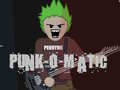 खेल Punk-O-Matic