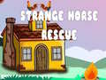 ಗೇಮ್ Strange Horse Rescue
