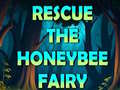 खेल Rescue The Honeybee Fairy