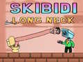 ಗೇಮ್ Skibidi Long Neck