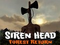 खेल Siren Head Forest Return