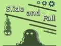 खेल Slide and Fall