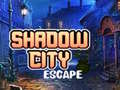 खेल Shadow City Escape