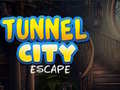 खेल Tunnel City Escape