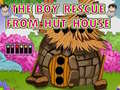 खेल The Boy Rescue From Hut House