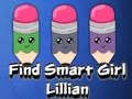 ગેમ Find Smart Girl Lillian