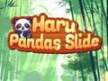 खेल Haru Pandas Slide