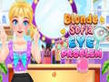 खेल Blonde Sofia: Eye Problem