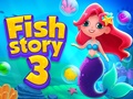 खेल Fish Story 3