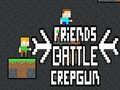 ગેમ Friends Battle Crepgun