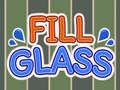 खेल Fill Glass