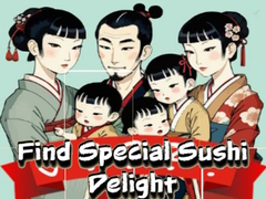 ગેમ Find Special Sushi Delight