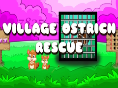 ಗೇಮ್ Village Ostrich Rescue