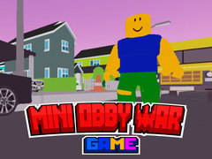 ગેમ Mini Obby War Game