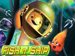 ગેમ Fish n' Ship