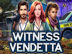 खेल Witness Vendetta