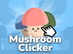 ગેમ Mushroom Clicker