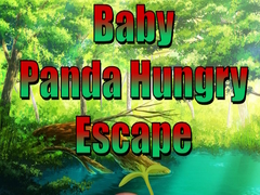 खेल Baby Panda Hungry Escape