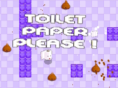 ગેમ Toilet Paper Please!