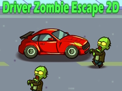 விளையாட்டு Driver Zombie Escape 2D