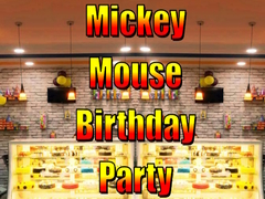 खेल Mickey Mouse Birthday Party