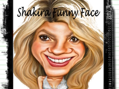 खेल Shakira Funny Face