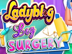 ગેમ Ladybug Leg Surgery