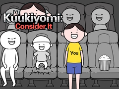 खेल Kuukiyomi: Consider It