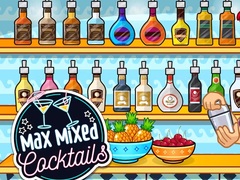 ಗೇಮ್ Max Mixed Cocktails